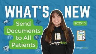 What’s New: Send Documents to All Patients