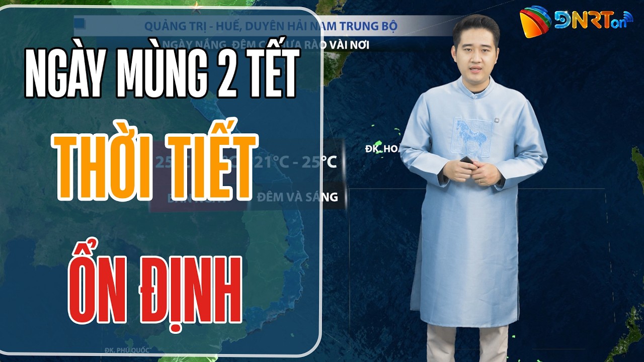 Thời tiết ngày mới mùng 2 Tết | Tiết trời mùng 2 Tết Bính Ngọ ổn định; Đêm có mưa vài nơi