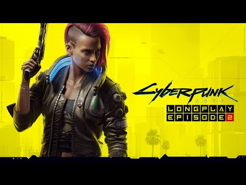 Cyberpunk 2077 Full Walkthrough Episode 2 (Female V, Corpo, XSX, No Commentary)