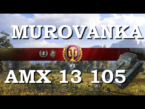 WOT AMX 13 105 Murovanka Spotter Tactics 6.8k comb. dmg.