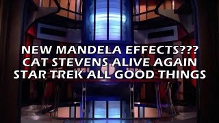 New Mandela Effects??? Cat Stevens? Star Trek the next Generation, All Good Things