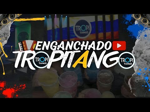 ENGANCHADO - TROPITANGO BAILABLE 2024 - FACU NAHUEL🥳