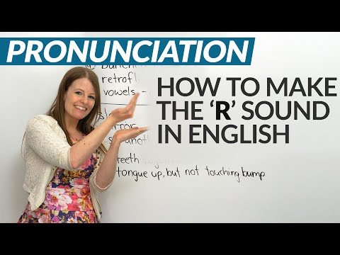 How to pronounce the ‘R’ sound in English: Tips & Practice