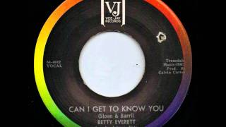 Can I Get To Know You - Betty Everett