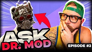 Dr Mods least favorite mod..