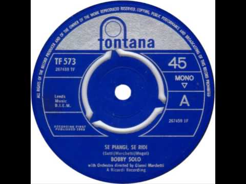 Bobby Solo -- "Se Piangi, Se Ridi" (UK Fontana) 1965