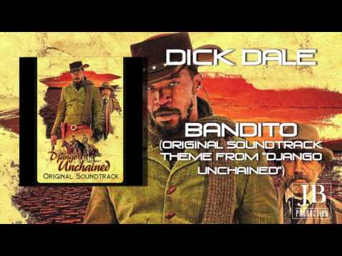 Dick Dale - Bandito (Original Soundtrack Theme from 