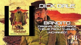 Dick Dale - Bandito (Original Soundtrack Theme from 