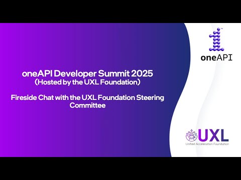 A Fireside Chat with the UXL Foundation Steering Committee