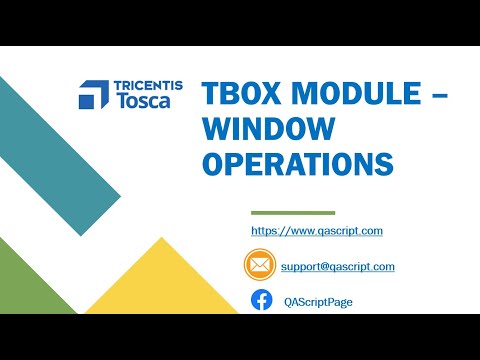 Tosca Tutorial | Lesson 18 - Window Operations | TBox Automation Module |