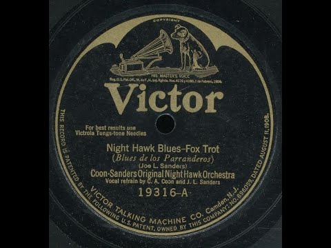 "Night Hawk Blues" Coon-Sanders Original Night Hawk Orchestra hot dance band 1920s hot jazz 78 rpm