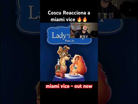 COSCU REACCIONA A MIAMI VICE 🔥🔥 - Yoni Jr REACCION #music #cover #argentina #under #reaction #trap