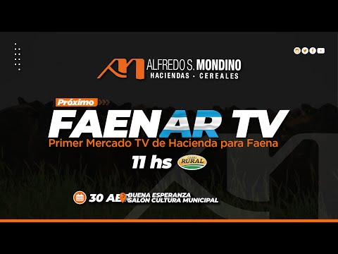 🔴EN VIVO | FAENAR TV, desde Buena Esperanza, San Luis | Alfredo S. Mondino, 30-04-24🔴