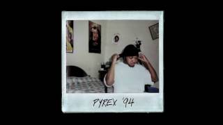 Pyrex - "'94" OFFICIAL VERSION