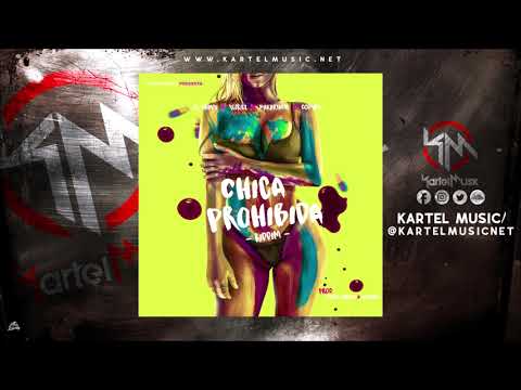 El Chavy Ft Yefriel, Makarthur & CodyMc - Chica Prohibida (Audio Oficial)