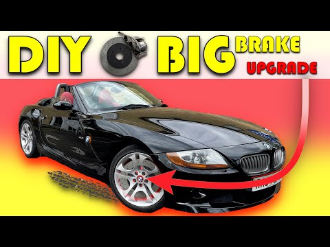 Budget DIY Big Brake Upgrade - BMW e85 Z4