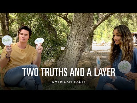 Madison Bailey and Chase Stokes Play Two Truths and a Layer | American Eagle