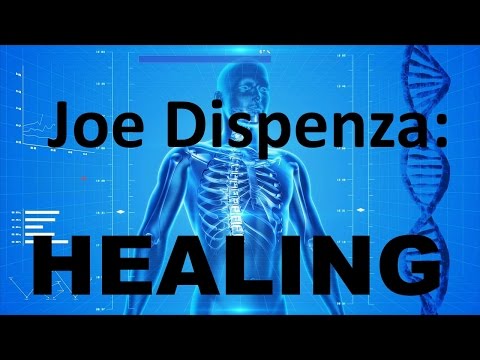 Dr. Joe Dispenza - How He Healed His Spine In 12 Weeks - Breaking the Habit of Being Yourself