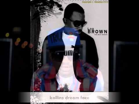 ghetto girl(Loo brown ft Kollins Dream Face)