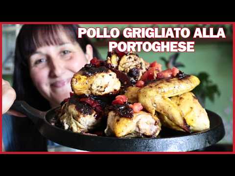 Il POLLO GRIGLIATO IRRESISTIBILE - pollo alla portoghese