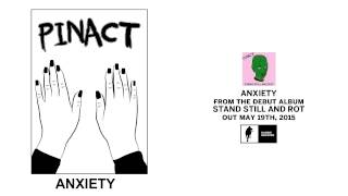 PINACT - ANXIETY [Official Audio]
