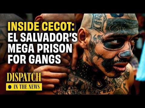Inside El Salvador's Mega Prison for Violent Gang Members | DISPATCH | HD Documentary