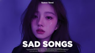 Sad Love Songs Playlist - Sad Songs to Listen to When You're Depressed