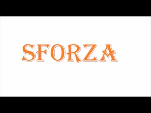 How To Pronounce SFORZA