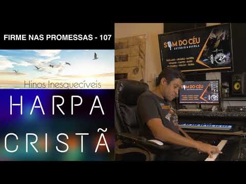 SÉRIE HINOS DA HARPA  - FIRME NAS PROMESSAS 107