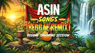 Download lagu ASIN SONGS [ REGGAE VERSION ] REGGAE JAMMING SESSION mp3