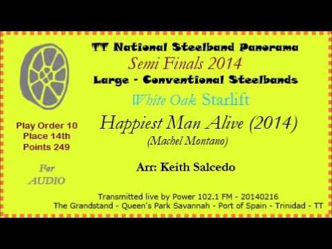 TT Steelband Panorama 2014 - Semies - Large. Starlift - Happiest Man Alive (Arr by Keith Salcedo)
