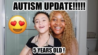 Autism Update!!!!! (5 years old)