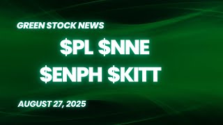 Planet Labs ($PL) | NANO Nuclear Energy ($NNE) | Enphase Energy ($ENPH) | Nauticus Robotics ($KITT)