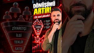 Satışta Conversion Rate (CR) Nedir? Nasıl Artırılır?