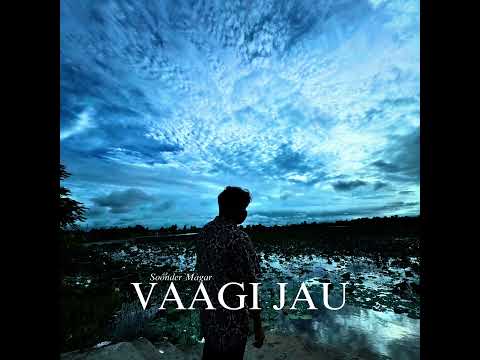 Soonder Magar - VAAGI JAU