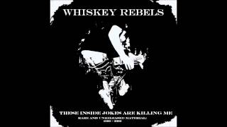 Whiskey Rebels - Yolo Bus Blues
