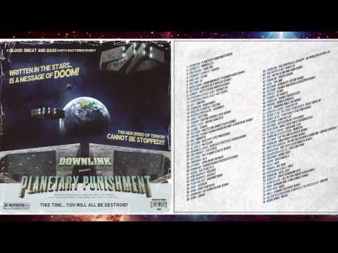 DOWNLINK • PLANETARY PUNISHMENT MIX