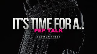 let me give you a PEP TALK! | 'IT GIRL' LEVEL UP