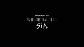 Paloma Faith ft. SIA - Warrior &quot;Black &amp; Blue&quot;