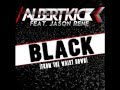 Albert Kick feat Jason Rene - Black from the waist ...
