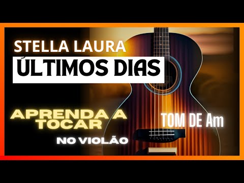 Últimos Dias - Stella Laura