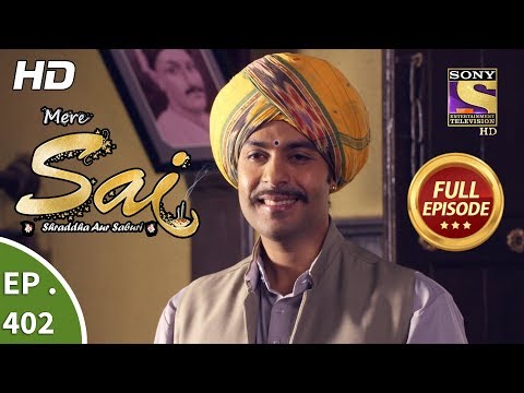 Mere Sai - Ep 402 - Full Episode - 9th April, 2019