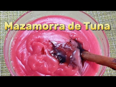 Mazamorra De Tuna