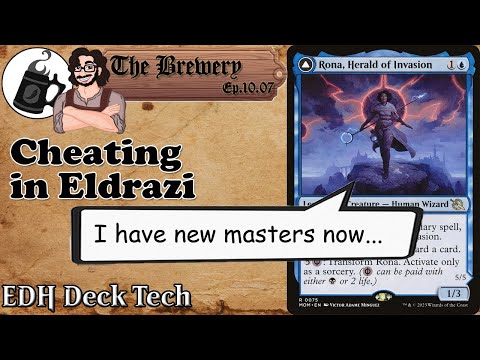 Rona, Herald of Invasion | Cheating Eldrazi - The Brewery [S10E07]