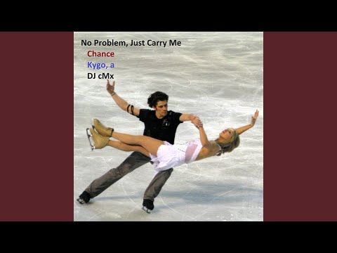 No Problem, Just Carry Me