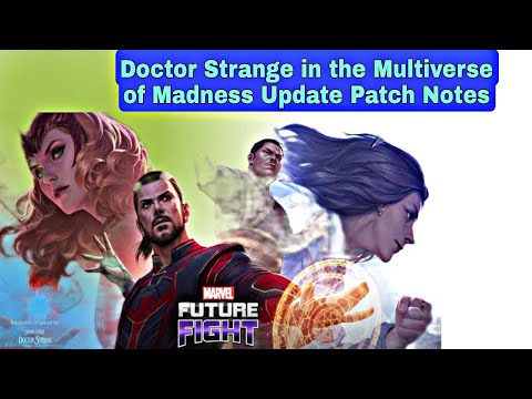 Doctor Strange in the Multiverse of Madness Update Patch Notes - Marvel Future Fight