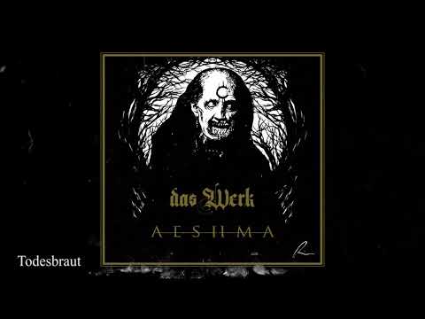 DAS WERK - Aeshma (Album Trailer)