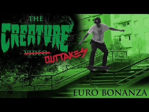 The Creature Video Outtakes: Euro Bonanza
