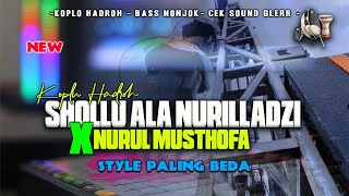 Download lagu KOPLO HADROH   SHOLLU ALA NURILLADZI X NURUL MUSTHOFA mp3
