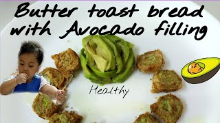 Baby Led weaning recipe/Toasted bread with Avocado filling